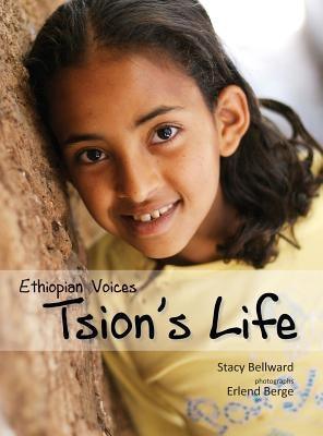 Ethiopian Voices: Tsion's Life - Hardcover | Diverse Reads
