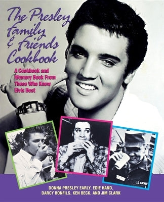 The Presley Family & Friends Cookbook - Hardcover | Diverse Reads