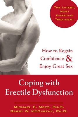 Coping with Erectile Dysfunction: How to Regain Confidence and Enjoy Great Sex - Paperback | Diverse Reads