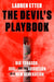 The Devil's Playbook: Big Tobacco, Juul, and the Addiction of a New Generation - Hardcover | Diverse Reads