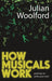 How Musicals Work: And How To Write Your Own - Paperback | Diverse Reads