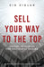 Sell Your Way to the Top: Proven Principles for Successful Selling - Paperback | Diverse Reads