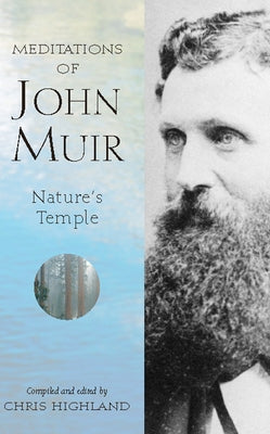 Meditations of John Muir: Nature's Temple - Hardcover | Diverse Reads