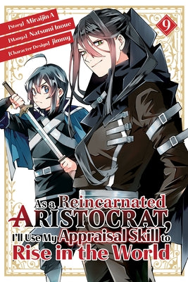 As a Reincarnated Aristocrat, I'll Use My Appraisal Skill to Rise in the World 9 (manga) - Paperback | Diverse Reads