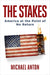 The Stakes: America at the Point of No Return - Hardcover | Diverse Reads