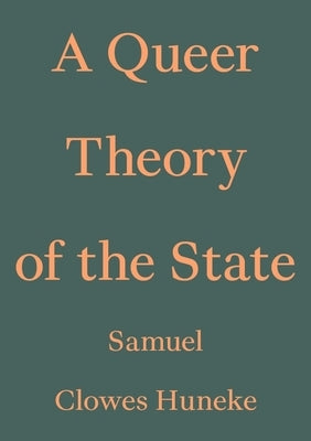 A Queer Theory of the State - Paperback | Diverse Reads