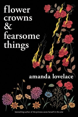 Flower Crowns and Fearsome Things - Paperback | Diverse Reads
