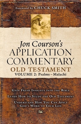 Jon Courson's Application Commentary: Volume 2, Old Testament (Psalms - Malachi) - Hardcover | Diverse Reads