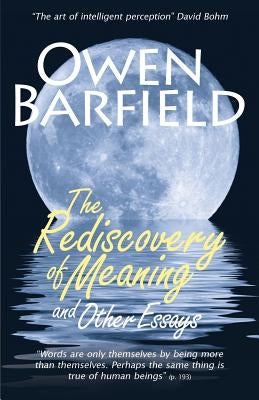 The Rediscovery of Meaning, and Other Essays - Paperback | Diverse Reads