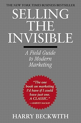 Selling the Invisible: A Field Guide to Modern Marketing - Paperback | Diverse Reads