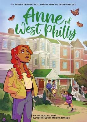Anne of West Philly: A Modern Graphic Retelling of Anne of Green Gables - Hardcover |  Diverse Reads