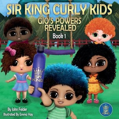Sir King Curly Kids: Gio's Powers Revealed (Book 1) - Paperback | Diverse Reads