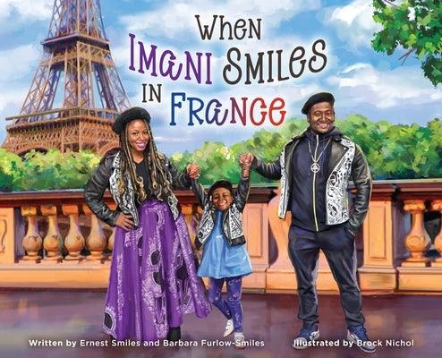 When Imani Smiles in France - Hardcover | Diverse Reads