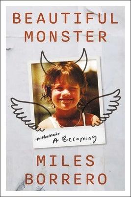 Beautiful Monster: A Becoming - Hardcover | Diverse Reads