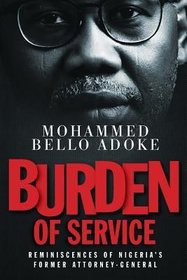 Burden Of Service: Reminiscences of Nigeria's former Attorney-General - Paperback | Diverse Reads
