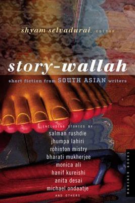 Story-Wallah: Short Fiction from South Asian Writers - Paperback | Diverse Reads