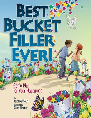 Best Bucket Filler Ever!: God's Plan for Your Happiness - Paperback | Diverse Reads