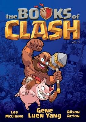 The Books of Clash Volume 1: Legendary Legends of Legendarious Achievery - Hardcover | Diverse Reads