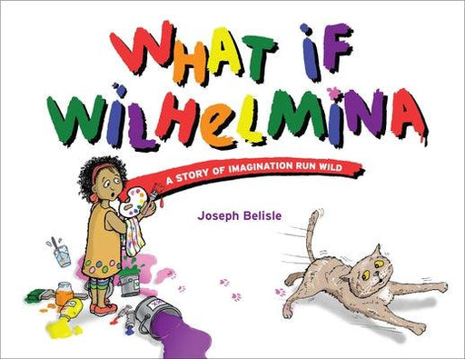 What If Wilhelmina - Hardcover | Diverse Reads
