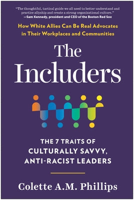 The Includers: The 7 Traits of Culturally Savvy, Anti-Racist Leaders - Hardcover | Diverse Reads