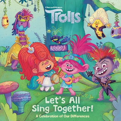 Let's All Sing Together! (DreamWorks Trolls) - Paperback | Diverse Reads