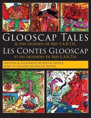 Glooscap Tales: & the Legends of Red E.A.R.T.H. - Paperback | Diverse Reads