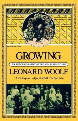 Growing: An Autobiography of the Years 1904 to 1911 - Paperback | Diverse Reads