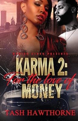 Karma 2: For The Love of Money - Paperback |  Diverse Reads