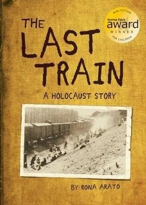 The Last Train: A Holocaust Story - Paperback | Diverse Reads