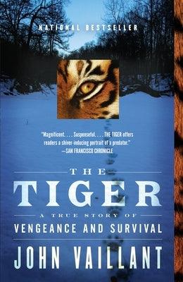 The Tiger: A True Story of Vengeance and Survival - Paperback | Diverse Reads