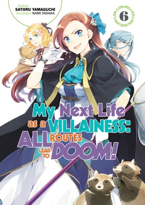 My Next Life as a Villainess: All Routes Lead to Doom! Volume 6 - Paperback | Diverse Reads