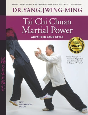 Tai Chi Chuan Martial Power: Advanced Yang Style - Hardcover | Diverse Reads