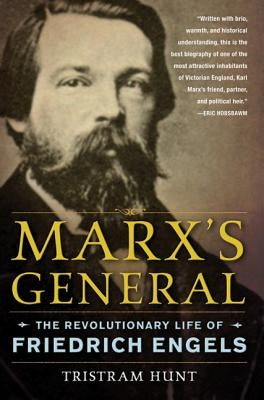 Marx's General: The Revolutionary Life of Friedrich Engels - Paperback | Diverse Reads