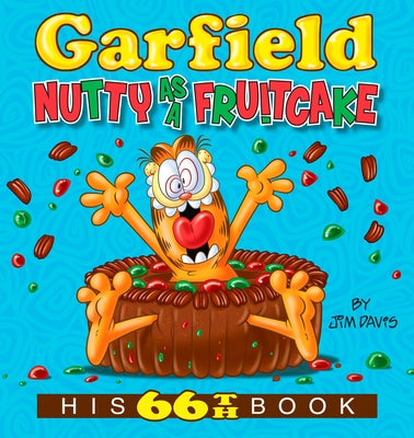 Garfield Nutty as a Fruitcake: His 66th Book - Paperback | Diverse Reads