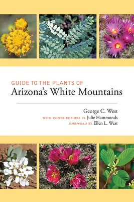 Guide to the Plants of Arizona's White Mountains - Paperback | Diverse Reads