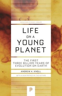 Life on a Young Planet: The First Three Billion Years of Evolution on Earth - Updated Edition - Paperback | Diverse Reads