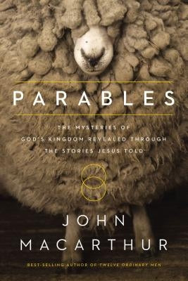 Parables: The Mysteries of God's Kingdom Revealed Through the Stories Jesus Told - Paperback | Diverse Reads