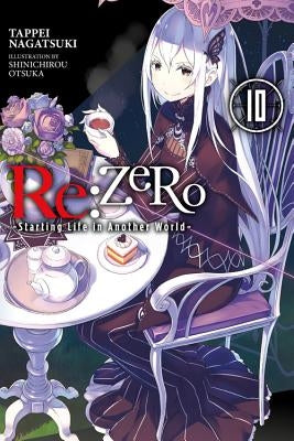 Re:ZERO -Starting Life in Another World-, Vol. 10 (light novel) - Paperback | Diverse Reads