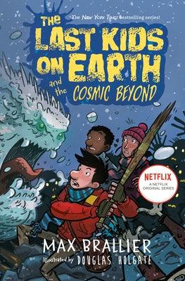 The Last Kids on Earth and the Cosmic Beyond - Hardcover | Diverse Reads