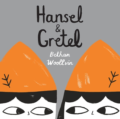 Hansel & Gretel - Hardcover | Diverse Reads