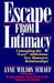 Escape from Intimacy: Untangling the "Love" Addictions: Sex, Romance, Relationships - Paperback | Diverse Reads