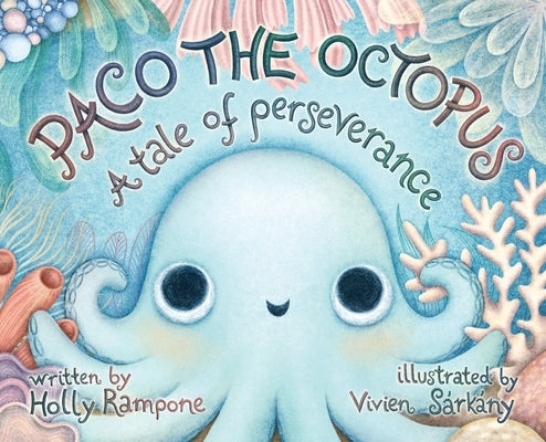 Paco the Octopus: A Tale of Perseverance - Hardcover | Diverse Reads