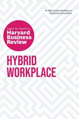 Hybrid Workplace: The Insights You Need from Harvard Business Review - Paperback | Diverse Reads