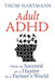 Adult ADHD: How to Succeed as a Hunter in a Farmer's World - Paperback | Diverse Reads