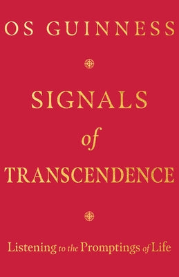 Signals of Transcendence: Listening to the Promptings of Life - Paperback | Diverse Reads