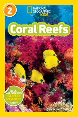 Coral Reefs (National Geographic Readers Series) - Hardcover | Diverse Reads