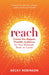 Reach: Create the Biggest Possible Audience for Your Message, Book, or Cause - Paperback | Diverse Reads