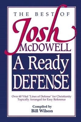 A Ready Defense: The Best of Josh McDowell - Paperback | Diverse Reads