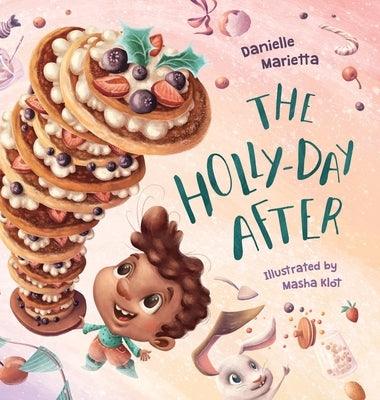 The Holly-day After - Hardcover | Diverse Reads