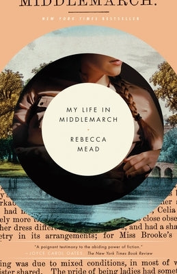 My Life in Middlemarch: A Memoir - Paperback | Diverse Reads